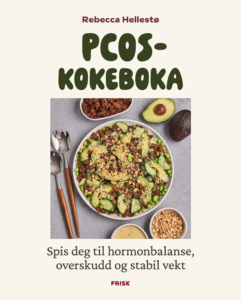 PCOS-kokeboka - Spis deg til hormonbalanse, overskudd og stabil vekt (signert utgave)